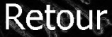 �r���[�e�B�[�T����Retour